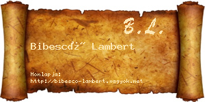 Bibescó Lambert névjegykártya